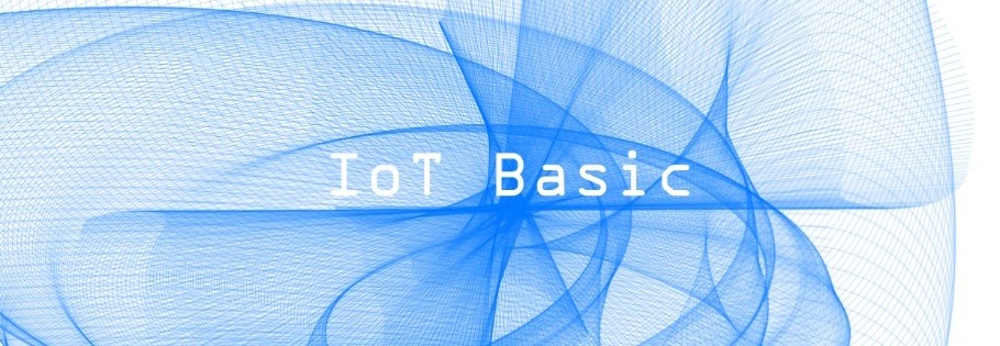 IoT Basic Weekend : 2日間集中講座8月26日(土)-8月27日(日)